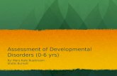 Assessment of Developmental Disorders (0-6 yrs)
