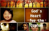 God’s Heart  for the Orphan