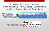 A Powerful and Unique Partnership Providing Community Health Education & Services