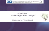 Focus On… “ Thinking About Design ”