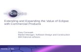 Extending and Expanding the Value of Eclipse with Commercial Products