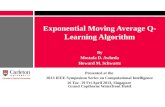 Exponential  Moving Average Q-Learning Algorithm