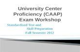 University Center Proficiency (CAAP)    Exam Workshop