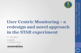 User Centric  Monitoring  – a redesign and novel approach in the STAR  experiment