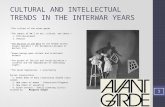 CULTURAL AND INTELLECTUAL TRENDS IN THE INTERWAR YEARS