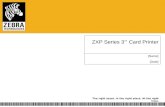 ZXP Series 3 ™  Card Printer