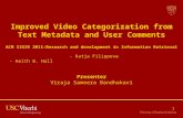 Improved Video Categorization from Text Metadata and User  Comments