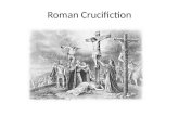 Roman  Crucifiction