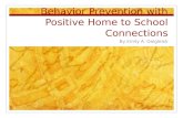 Behavior Prevention with Positive Home to School Connections