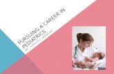Pursuing  a career in Pediatrics