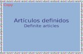 Artículos definidos Definite articles