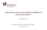 How fair is access to more prestigious UK universities? Vikki Boliver