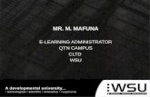 MR. M. MAFUNA E-LEARNING ADMINISTRATOR QTN CAMPUS CLTD  WSU