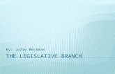 The Legislative  B ranch