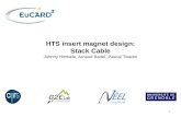 HTS insert magnet design: Stack Cable Johnny  Himbele, Arnaud  Badel , Pascal  Tixador