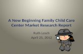 A New Beginning Family Child Care Center Market Research Report