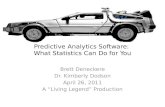 Predictive Analytics  Software:  What  Statistics Can Do for  You