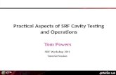 Practical Aspects of SRF Cavity Testing and Operations
