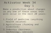 Activator Week 34           Day 1