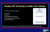 Routine HIV  Screening in  Health Care  Settings