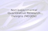Non-experimental Quantitative Research Designs (NEQDs)