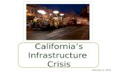California’s Infrastructure  Crisis