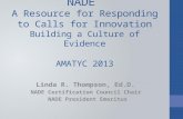 NADE  A Resource for Responding to Calls for Innovation Building a Culture of Evidence AMATYC 2013