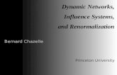 Dynamic Networks, Influence Systems, and Renormalization