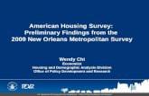American Housing Survey:  Preliminary Findings from the  2009 New Orleans Metropolitan Survey