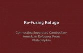 Re-Fusing Refuge