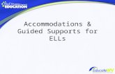 Accommodations & Guided Supports for ELLs