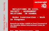 REFLECTIONS ON CIVIL SOCIETY – GOVERNMENT  RELATIONS  IN UGANDA