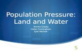 Population Pressure: Land and Water