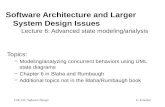 Software Architecture and Larger System Design Issues Lecture 6: Advanced state modeling/analysis
