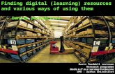 Finding  digital ( learning )  resources  and  various ways  of  using them