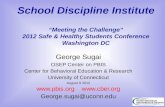 George Sugai OSEP Center on PBIS Center for Behavioral Education & Research