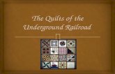 The  Quilts of the Underground  Railroad