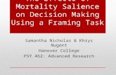 The Effects of Mortality Salience on Decision Making Using a Framing Task