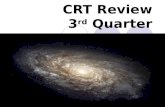 CRT Review 3 rd  Quarter