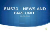 EMS30 – NEWS AND BIAS UNIT