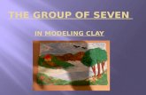 The Group of Seven  in Modeling Clay