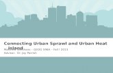 Connecting Urban Sprawl and Urban Heat Island