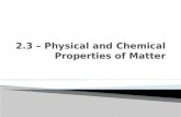 2.3 – Physical and Chemical Properties of Matter
