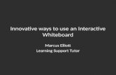 Innovative ways to use an Interactive Whiteboard