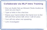 Collaborate via MLP Intro Training