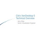 Citrix XenDesktop 5 Technical Overview