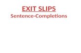 Exit Slips Sentence-Completions
