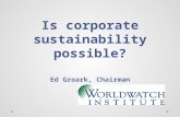 Is corporate sustainability possible? Ed Groark, Chairman