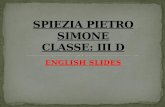 SPIEZIA PIETRO SIMONE CLASSE: III D