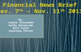 Financial News Brief Nov. 7 th  – Nov. 11 th  2011